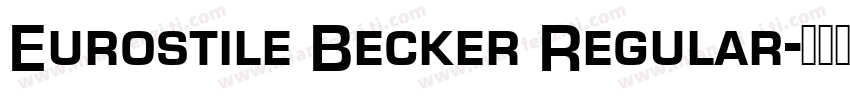 Eurostile Becker Regular字体转换
